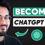 Master 90% of ChatGPT in 40 mins [ChatGPT Guide in 2025]