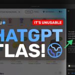 ChatGPT Atlas (Fully Tested & Review): It’s a gimmick and NOT USABLE. It suffers from many issues!